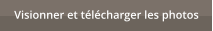 Visionner et t�l�charger les photos