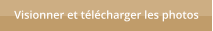 Visionner et t�l�charger les photos