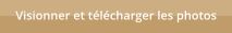 Visionner et t�l�charger les photos